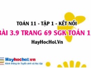Bài 3.9 SGK Toán 11 tập 1 Kết nối tri thức